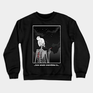 Dying to smoke Crewneck Sweatshirt